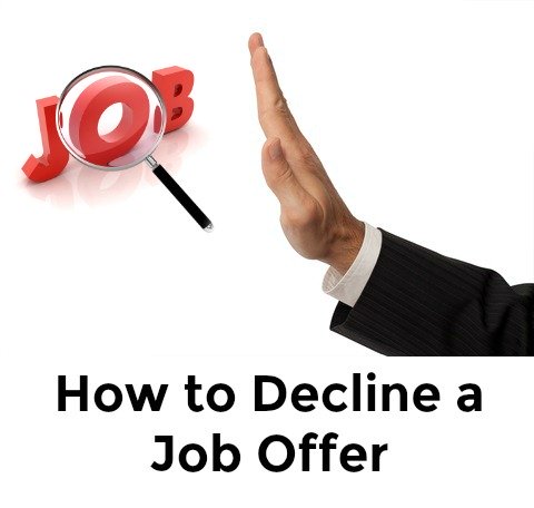 Businessman's hand in a stop position to words "JOB" with writing How to Decline a Job Offer