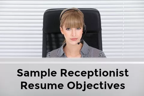 good resume objective statement for receptionist