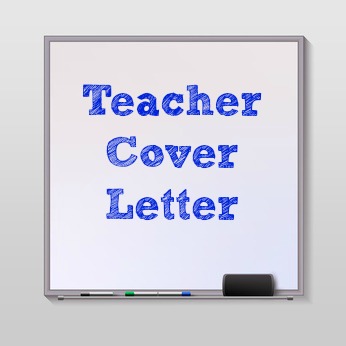 Whiteboard with blue writing "Teacher Cover Letter"